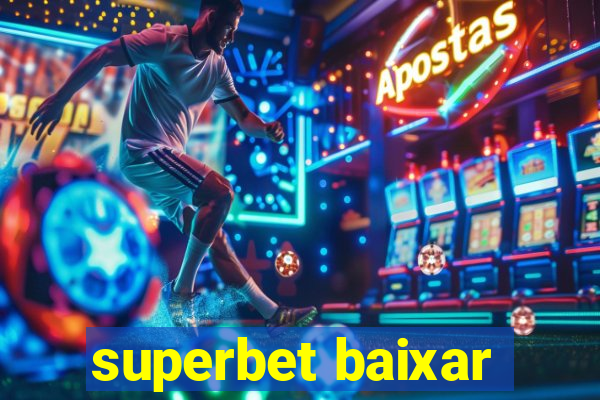 superbet baixar